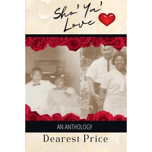 Sho' Ya' Love: An Anthology - Paperback