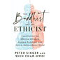 The Buddhist and the Ethicist: Conversations on Effective Altruism, Engaged Buddhism, and How to Build a Better World - Paperback