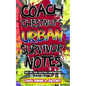 Coach Chestnut's Urban Survival Notes: Real Life, Real Solutions, Raw Emotions, Applicable Actions - Paperback