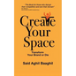 Create Your Space: Transform Your Brand or Die - Paperback