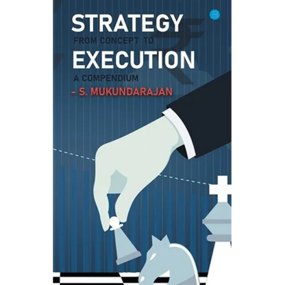 Strategy: from concept to execution, a compendium - Paperback
