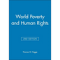 World Poverty and Human Rights - Hardcover