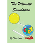 The Ultimate Simulation - Paperback