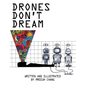 Drones Don't Dream - Paperback