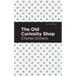 The Old Curiosity Shop - Hardcover
