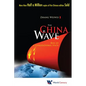 China Wave, The: Rise of a Civilizational State - Paperback