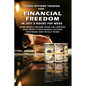 Stock Options Trading For Financial Freedom In Just 3 Hours Per Week: Earn Weekly Income From The Low Risk, High Profit Stock Market Options Strategie - Paperback