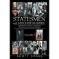 Statesmen and Mischief Makers: Officeholders and Their Contributions to History from Kennedy to Reagan - Paperback