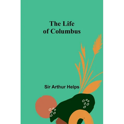 The Life of Columbus - Paperback