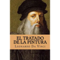 El Tratado de la Pintura (Spanish Edition) - Paperback