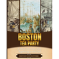 Boston Tea Party: A Brief Overview from Beginning to the End - Paperback