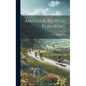 Amateur Bicycle Repairing - Hardcover