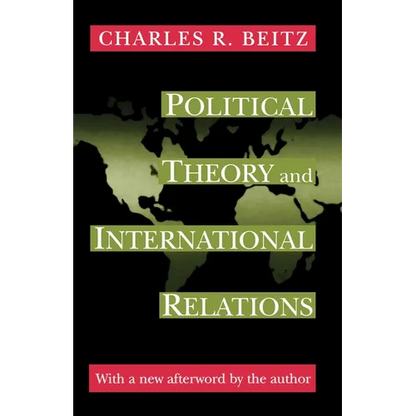 Political Theory and International Relations: Revised Edition - Paperback