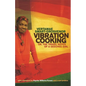 Vibration Cooking: or, The Travel Notes of a Geechee Girl - Paperback