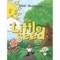 The Little Seed: What Will I Grow Up to Be? - Hardcover