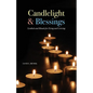 Candlelight & Blessings: Symbols and Rituals for Death and Grieving - Paperback
