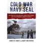 Cold War Navy Seal: My Story of Che Guevara, War in the Congo, and the Communist Threat in Africa - Hardcover