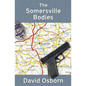 The Somersville Bodies - Paperback
