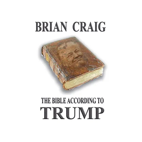 The Bible According To Trump - Paperback