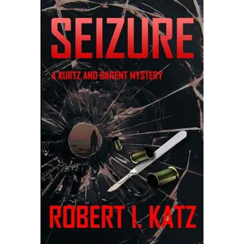 Seizure: A Kurtz and Barent Mystery - Paperback