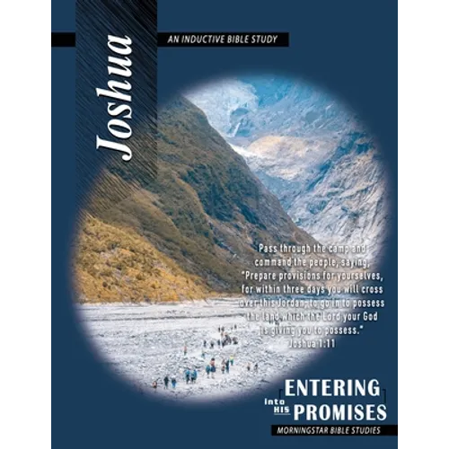 Joshua Inductive Bible Study: Entering Into His Promises - Paperback