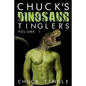 Chuck's Dinosaur Tinglers: Volume 1 - Paperback