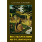 The Temptation of St. Anthony - Paperback