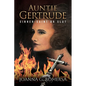 Auntie Gertrude: Sinner-Saint or Slut - Paperback