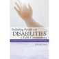 Including People with Disabilities in Faith Communities: A Guide for Service Providers, Families, and Congregations - Paperback