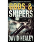 Gods & Snipers - Paperback