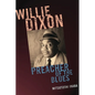 Willie Dixon: Preacher of the Blues - Paperback