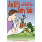 An Elf's Fairy Tale: The Santa Claus Chronicles - Paperback