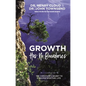 Growth Has No Boundaries: The Christian's Secret to a Deeper Spiritual Life - Hardcover