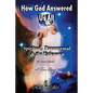 How God Answered Us All: Spiritual, Paranormal & the Unknown - Revised Edition - Paperback