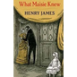 What Maisie Knew - Paperback