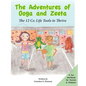 The Adventures of Ooga and Zeeta: The 12 Cs: Life Tools to Thrive - Paperback