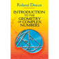 Introduction to the Geometry of Complex Numbers - Paperback