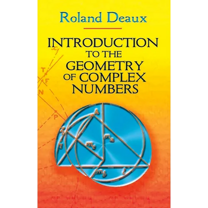 Introduction to the Geometry of Complex Numbers - Paperback