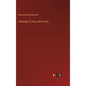 Yesterday, To-Day, and for Ever - Hardcover