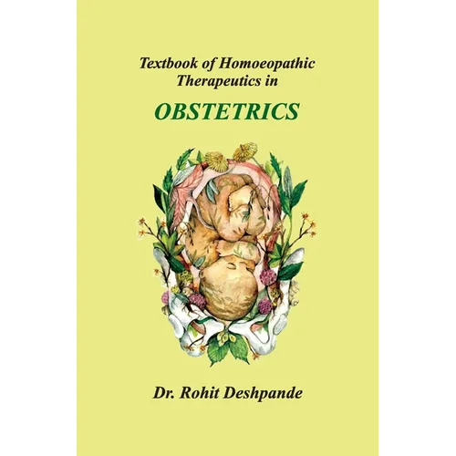 Textbook of Homoeopathic Therapeutics in Obstetrics - Hardcover