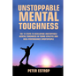 Unstoppable Mental Toughness - Paperback