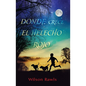 Donde Crece El Helecho Rojo / Where the Red Fern Grows - Paperback
