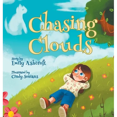 Chasing Clouds - Hardcover