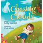 Chasing Clouds - Hardcover