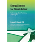 Energy Literacy for Climate Action: Technology, Best Practices, and Insights - Paperback