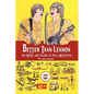 Better Than Lennon, the Music and Talent of Paul McCartney - Paperback