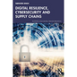 Digital Resilience, Cybersecurity and Supply Chains - Paperback