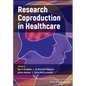 Research Coproduction in Healthcare - Paperback