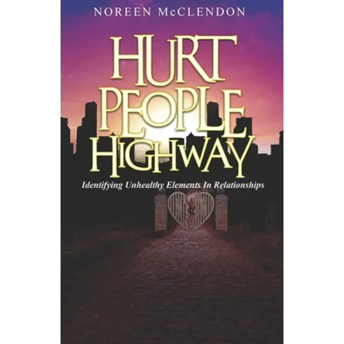Hurt People Highway - Paperback
