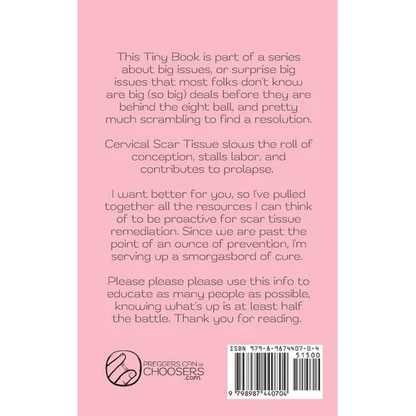 Cervical Scars, A Bigger Deal Than You Think - Paperback